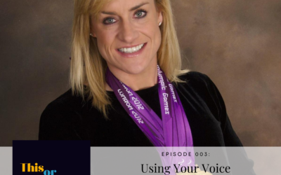 EP 3: Using Your Voice for Positive Change with Idaho Representative Muffy Davis