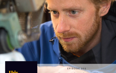 EP 33: Upcycling with Luke Mathers of Truce Designs