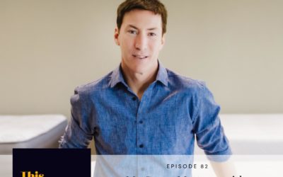 Episode 82: My Green Mattress with Tim Masters